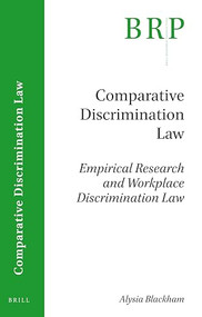 Empirical Research and Workplace Discrimination Law by Alysia Blackham, 9789004380486