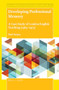 Developing Professional Memory (A Case Study of London English Teaching (1965-1975)) by Paul Tarpey, 9789004380721