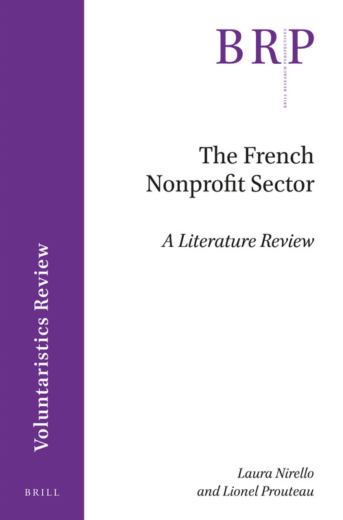 The French Nonprofit Sector (A Literature Review) by Laura Nirello, Lionel Prouteau, 9789004382909