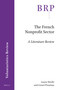 The French Nonprofit Sector (A Literature Review) by Laura Nirello, Lionel Prouteau, 9789004382909