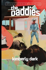 The Daddies by Kimberly Dark, 9789004383548
