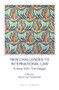 New Challenges to International Law (A View from The Hague) by Steven van Hoogstraten, 9789004384286