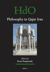 Philosophy in Qajar Iran by Reza Pourjavady, 9789004729568