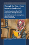 Through the Fire - From Intake to Credential (Teacher Candidates Share Their Experiences through Narrative) by Cleveland Hayes, Kenneth J. Fasching-Varner, Hillary B. Eisworth, Kimberly White-Smith, 9789004388161