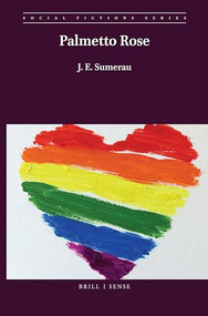 Palmetto Rose by J.E. Sumerau, 9789004390515
