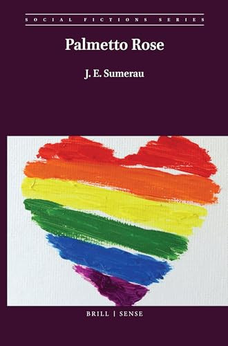 Palmetto Rose by J.E. Sumerau, 9789004390515