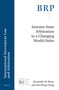 Investor State Arbitration in a Changing World Order by Alexander W. Resar, Tai-Heng Cheng, 9789004390584