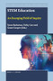 STEM Education: An Emerging Field of Inquiry by Tasos Barkatsas, Nicky Carr, Grant Cooper, 9789004391383