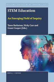 STEM Education: An Emerging Field of Inquiry by Tasos Barkatsas, Nicky Carr, Grant Cooper, 9789004391383