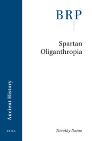 Spartan Oliganthropia by Timothy Doran, 9789004393158