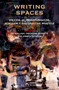 Writing Spaces (Writing as Transformative, Scholarly and Creative Practice) by Esthir Lemi, Ekaterina Midgette, Jessica Seymour, 9789004394308