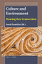 Culture and Environment (Weaving New Connections) by David B. Zandvliet, 9789004396678