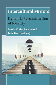 Intercultural Mirrors (Dynamic Reconstruction of Identity) by Marie-Claire Patron, Julia Kraven, 9789004401297