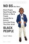 No BS (Bad Stats) (Black People Need People Who Believe in Black People Enough Not to Believe Every Bad Thing They Hear about Black People) by Ivory A. Toldson, 9789004397026
