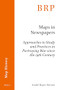 Maps in Newspapers (Approaches of Study and Practices in Portraying War since 19th Century) by André Reyes Novaes, 9789004398825