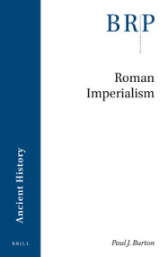 Roman Imperialism - 9789004404625 by Paul J. Burton