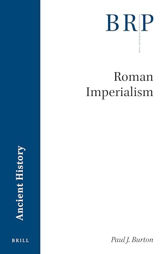 Roman Imperialism - 9789004404625 by Paul J. Burton, 9789004404625