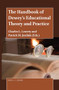 The Handbook of Dewey's Educational Theory and Practice by Charles L. Lowery, Patrick M. Jenlink, 9789004405301