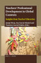 Teachers' Professional Development in Global Contexts (Insights from Teacher Education) by Juanjo Mena, Ana García-Valcárcel, Francisco J. García-Peñalvo, 9789004405356