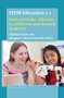STEM Education 2.0 (Myths and Truths - What Has K-12 STEM Education Research Taught Us?) by Alpaslan Sahin, Margaret J. Mohr-Schroeder, 9789004405387