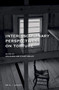 Interdisciplinary Perspectives on Torture by Lon Olson, Stuart Molloy, 9789004405707