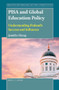 PISA and Global Education Policy (Understanding Finland's Success and Influence) by Jennifer Chung, 9789004407510