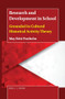 Research and Development in School (Grounded in Cultural Historical Activity Theory) by May Britt Postholm, 9789004410190
