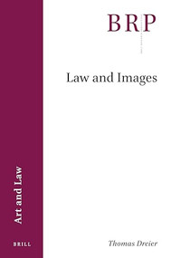 Law and Images by Thomas Dreier, 9789004411074