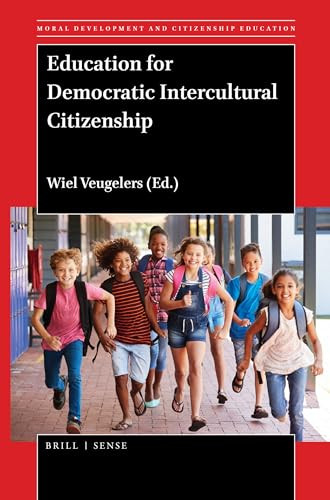 Education for Democratic Intercultural Citizenship by Wiel Veugelers, 9789004411920