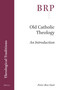 Old Catholic Theology (An Introduction) by Peter-Ben Smit, 9789004412132