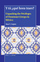 Y tú ¿qué hora traes? (Unpacking the Privileges of Dominant Groups in México) by Ana C. Lopez, 9789004414341