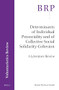 Determinants of Individual Prosociality and of Collective Social Solidarity- Cohesion (A Literature Review) by David Horton Smith, 9789004415775