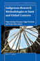 Indigenous Research Methodologies in Sámi and Global Contexts by Pirjo Kristiina Virtanen, Pigga Keskitalo, Torjer Olsen, 9789004420670