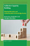 Collective Capacity Building (Shaping Education and Communication in Knowledge Society) by Simona Sava, Claudia Borca, Gheorghe Clitan, 9789004422186