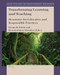 Transforming Learning and Teaching (Heuristics for Educative and Responsible Practices) by Kenneth Tobin, Konstantinos Alexakos, 9789004424265
