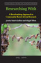 Researching With (A Decolonizing Approach to Community-Based Action Research) by Jessica Smartt Gullion, Abigail Tilton, 9789004424838