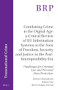 Combating Crime in the Digital Age: A Critical Review of EU Information Systems in the Area of Freedom, Security and Justice in the Post-Interoperability.. by Athina Giannakoula, Dafni Lima, Maria Kaiafa-Gbandi, 9789004425224