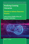 Studying Gaming Literacies (Theories to Inform Classroom Practice) by Antero Garcia, Jennifer S. Dail, Shelbie Witte, 9789004429826
