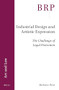 Industrial Design and Artistic Expression (The Challenge of Legal Protection) by Barbara Pasa, 9789004430303