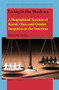 Living in the Shadows (A Biographical Account of Racial, Class, and Gender Inequities in the Americas) by Pierre W. Orelus, 9789004430808