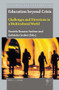 Education beyond Crisis (Challenges and Directions in a Multicultural World) by Daniela Roxana Andron, Gabriela Gruber, 9789004432024