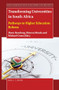 Transforming Universities in South Africa (Pathways to Higher Education Reform) by Ihron Rensburg, Shireen Motala, Michael Cross, 9789004437029