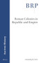 Roman Colonies in Republic and Empire by Amanda Jo Coles, 9789004438330