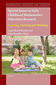 Special Issues in Early Childhood Mathematics Education Research (Learning, Teaching and Thinking) by Amal Sharif-Rasslan, Dina Hassidov, 9789004446274