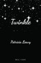 Twinkle - 9789004447066 by Patricia Leavy, 9789004447066