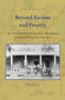 Beyond Racism and Poverty (The Truck System on Louisiana Plantations and Dutch Peateries, 1865-1920) by Karin Lurvink, 9789004447172