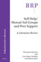 Self-Help/Mutual Aid Groups and Peer Support (A Literature Review) by Carol Munn-Giddings, Melanie Boyce, Thomasina Borkman, 9789004447998