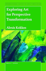 Exploring Art for Perspective Transformation by Alexis Kokkos, 9789004455368