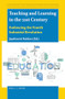 Teaching and Learning in the 21st Century (Embracing the Fourth Industrial Revolution) by Jayaluxmi Naidoo, 9789004460355