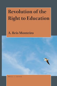 Revolution of the Right to Education by A. Reis Monteiro, 9789004462441